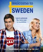 Смотреть Онлайн Добро пожаловать в Швецию / Welcome to Sweden [2014]